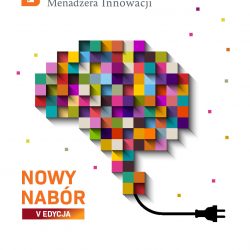 Ruszyła rekrutacja do V edycji Akademii Menadżera Innowacji