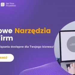 Cyfrowe Narzędzia dla Firm – zestawienie rozwiązań dla przedsiębiorców