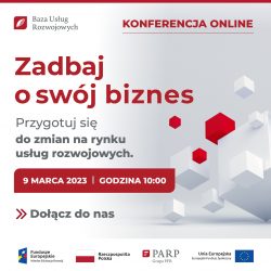 Konferencja BUR „Zadbaj o swój biznes. Przygotuj się do zmian na rynku usług rozwojowych”