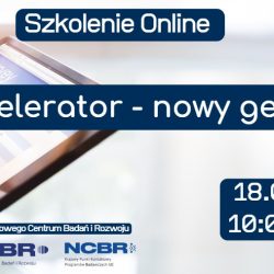 EIC ACCELERATOR – NOWY GENERATOR – bezpłatne szkolenie