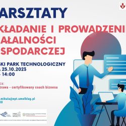 Warsztaty „Zakładanie i prowadzenie działalności gospodarczej”