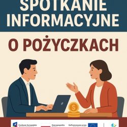 Pożyczki z umorzeniem – spotkanie informacyjne dla przedsiębiorców