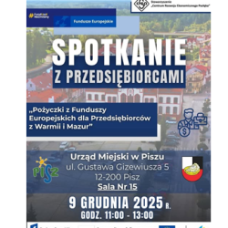 Spotkanie z przedsiębiorcami w Piszu – poznaj możliwości wsparcia