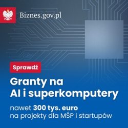 Granty na AI i superkomputery – nawet 300 tys. euro w projekcie Fortissimo Plus