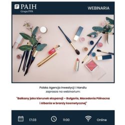 „Bałkany jako kierunek ekspansji – Bułgaria, Macedonia Północna i Albania w branży kosmetycznej”