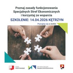 Specjalne Strefy Ekonomiczne – bezpłatne szkolenie w Kętrzynie