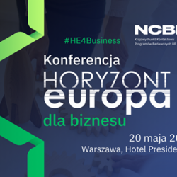 Konferencja: Horyzont Europa dla biznesu w Warszawie