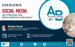 Bezpłatne szkolenie: „Social Media – od strategii do regularnych publikacji”