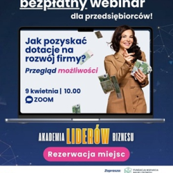Webinar: Jak pozyskać dotacje na rozwój firmy?