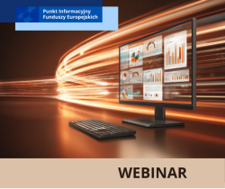 Webinarium: Formy wsparcia z FE dla przedsiębiorców z sektora MŚP
