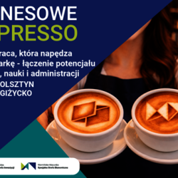Biznesowe Espresso w Giżycku